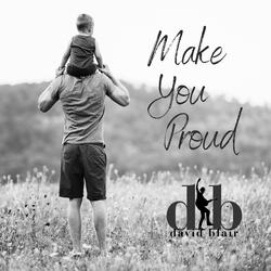 Make You Proud