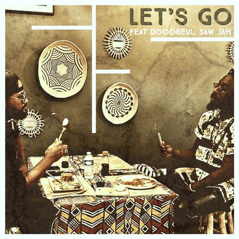 Let's Go (feat. Saw Jah)
