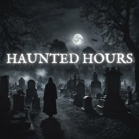 Haunted Hours