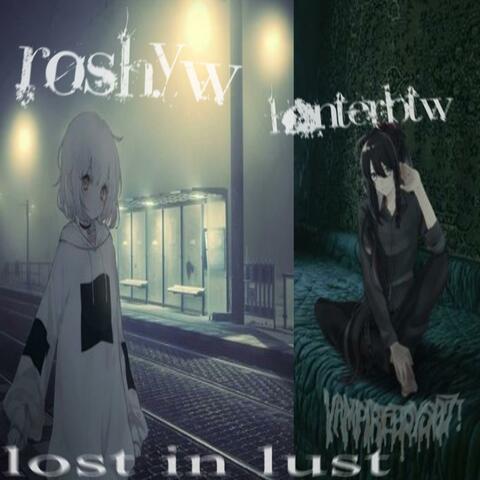 lost in lust (feat. hxnterbtw)