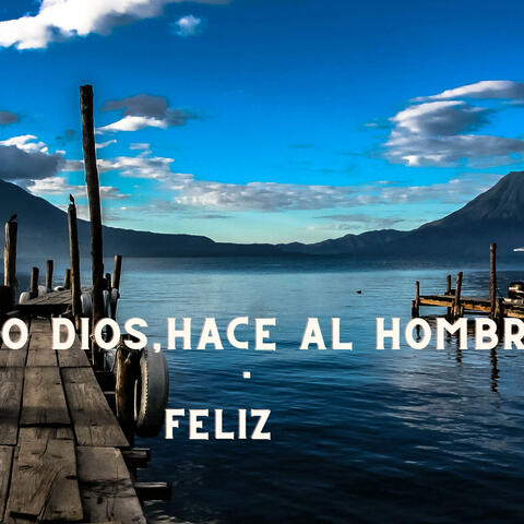 ///SOLO DIOS HACE AL HOMBRE FELIZ///