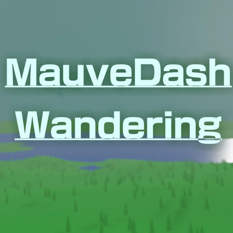 Wandering