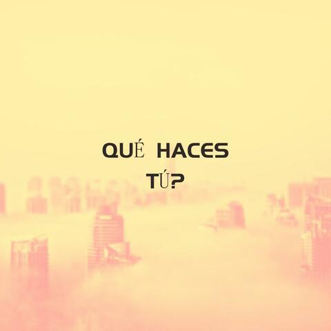 Qué haces tú? (feat. Jeihhco & Antiqua Deorum)
