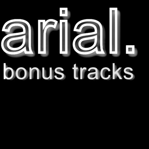 arial. (bonus tracks)
