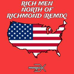 Rich Men North Of Richmond