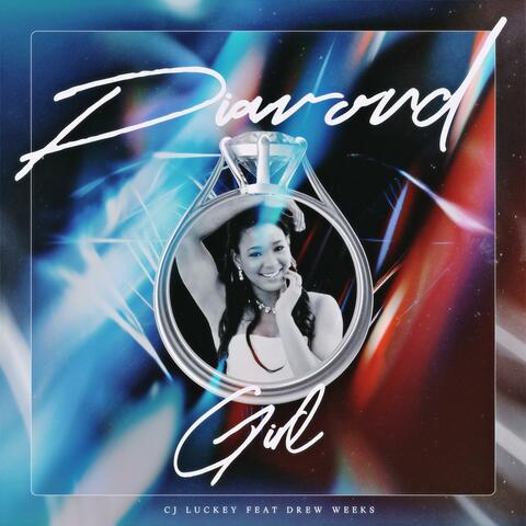 Diamond Girl (feat. Drew Weeks)