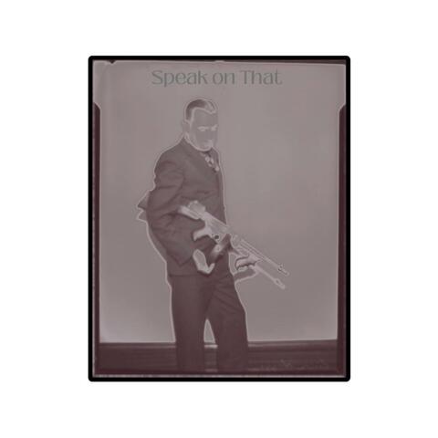 Speak On That (feat. Excetera, Big Dese & Just Pete)
