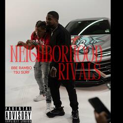Neighborhood Rivals (feat. Tsu Surf)