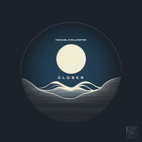 Closer