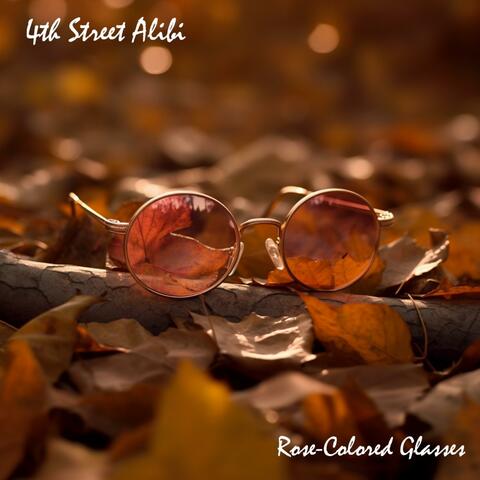 Rose Colored Glasses