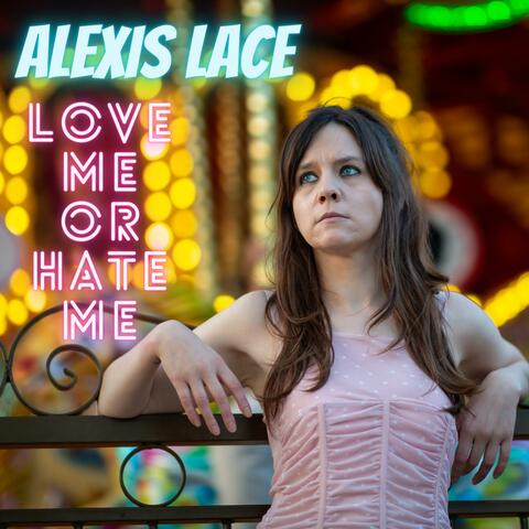 Love Me Or Hate Me