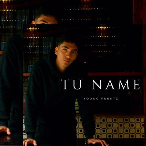 Tu name