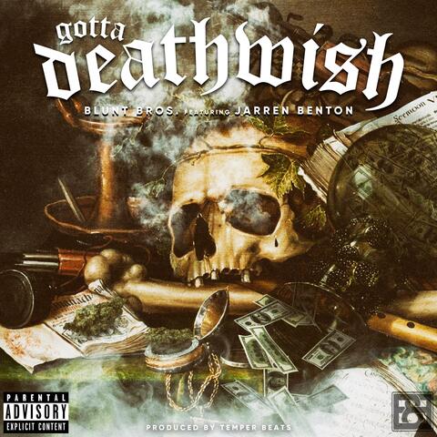 Gotta Deathwish (feat. Jarren Benton)