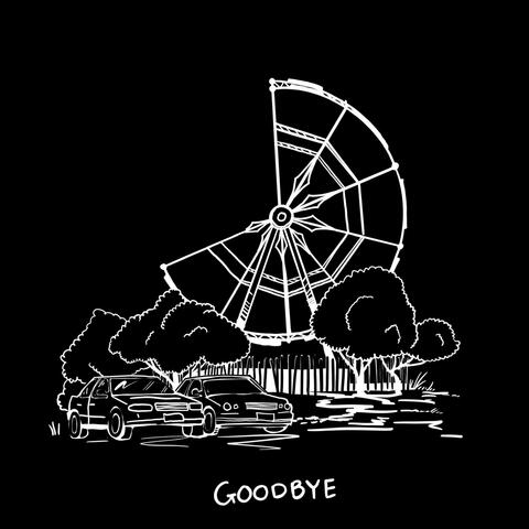 Goodbye