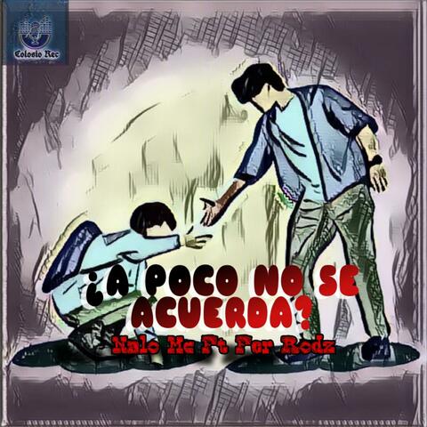 A POCO NO SE ACUERDA? (feat. Nalo Mc)