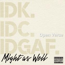 Might as Well (feat. Rriah Stylez)