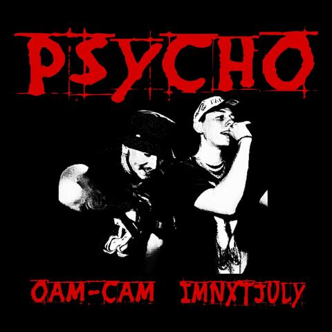 PSYCHO (feat. IMNXTJULY)