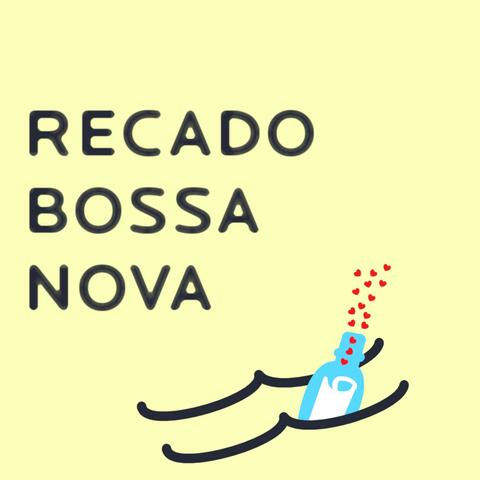 Recado Bossa Nova