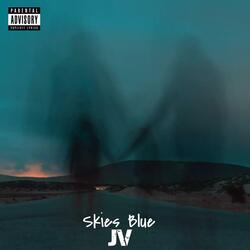 Skies Blue (Official Audio)