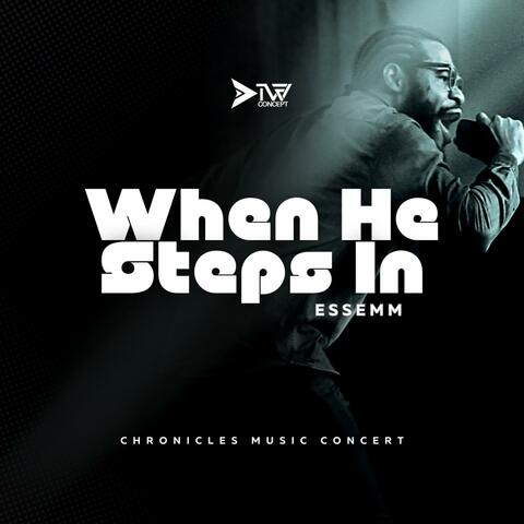 When He Steps In