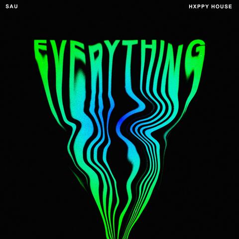 EVERYTHING (feat. Hxppy House)
