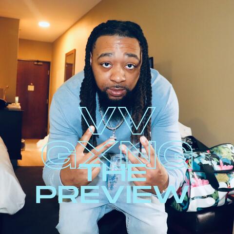 VV Gxng The Preview