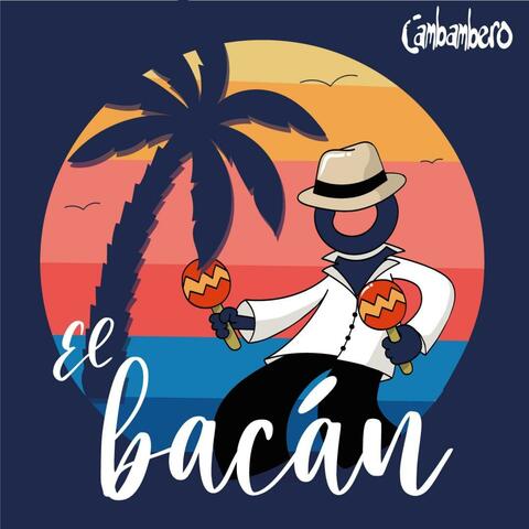 El Bacán