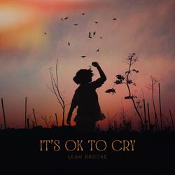 It's ok to Cry (feat. Mike Freeman)