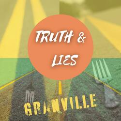 Truth & Lies
