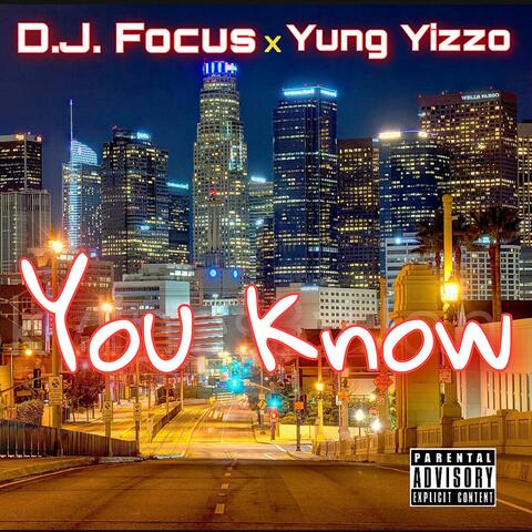 You Know (feat. Yung Yizzo)