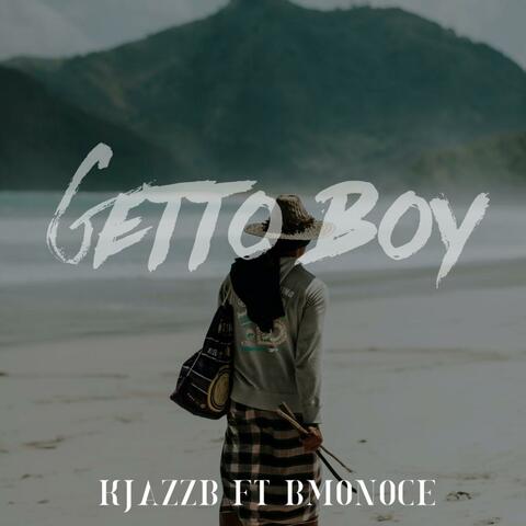 GETTO BOY (feat. BMONICE)