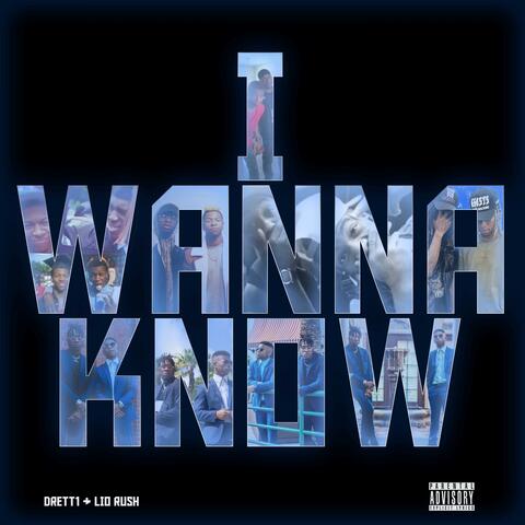 I wanna know (feat. DRETT1)