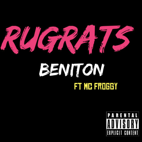 Rugrats (feat. MC Froggy)