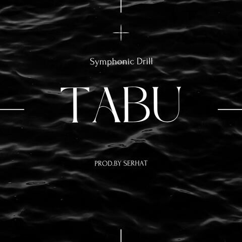 TABU(Symphonic Drill)