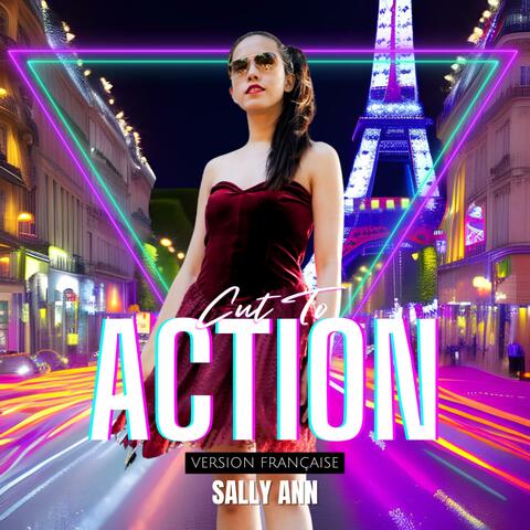 Cut To Action (version française)