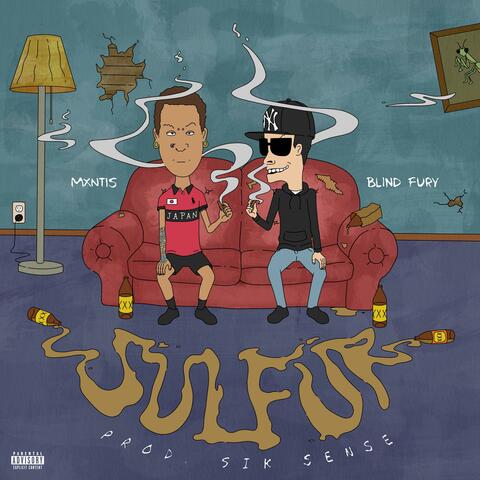 Sulfur (feat. Blind Fury)