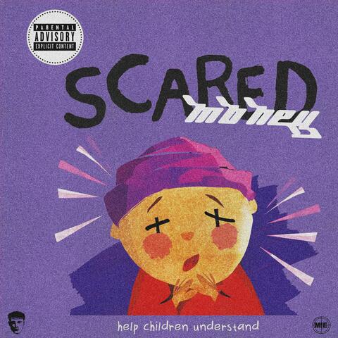 Scared $$$ (feat. SkamLikelyEazo)
