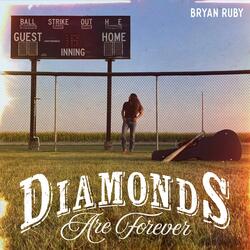 Diamonds Are Forever