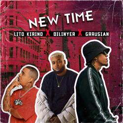 New Time (feat. Lito Kirino & Dilinyer)