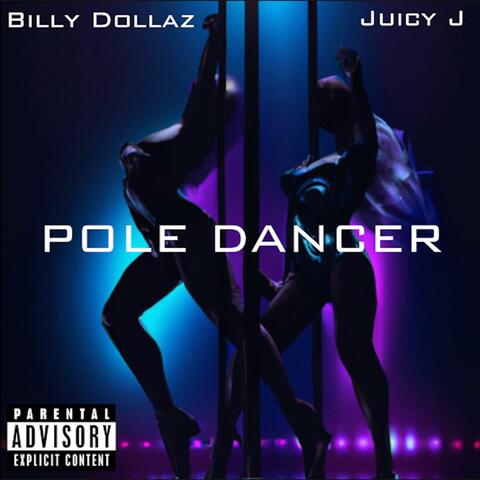 Pole Dancer (feat. Juicy J)