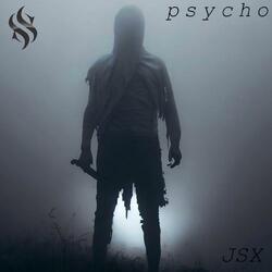 psycho