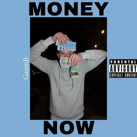 Money Now