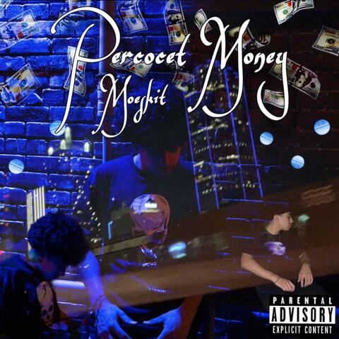 Percocet Money