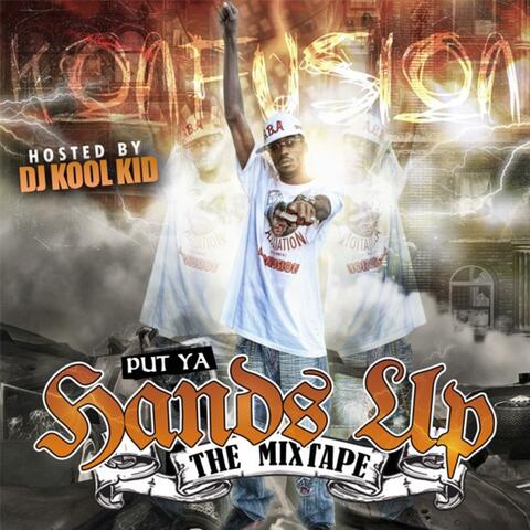 PUT YA HANDS UP hosted by DJ KOOL KID