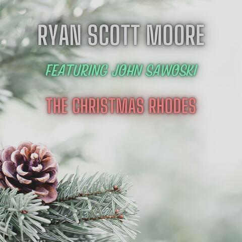 The Christmas Rhodes (feat. John Sawoski)