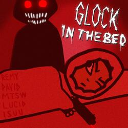 GlockInTheBed (feat. MTSW, WydLucid, Tokyen Isuu & Remy Rotten)