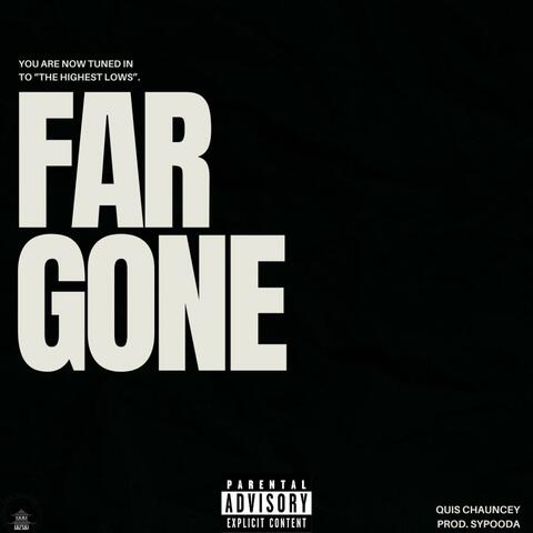 Far Gone