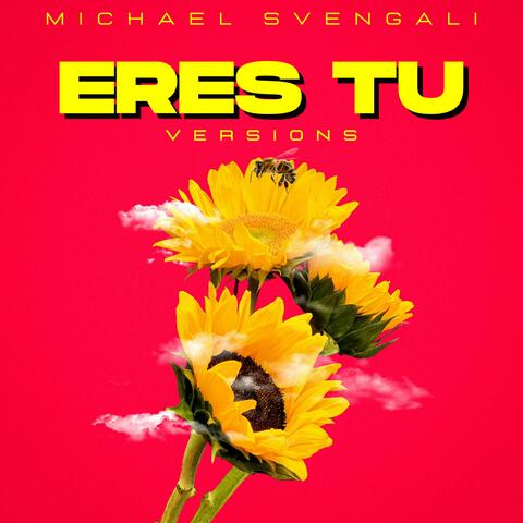 ERÉS TU (VERSIONS)