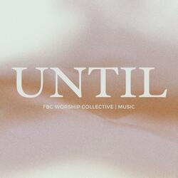 Until (feat. Nathan Chase)