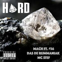 Hard (feat. #36, Das de Rijmmaniak & MC STEF)